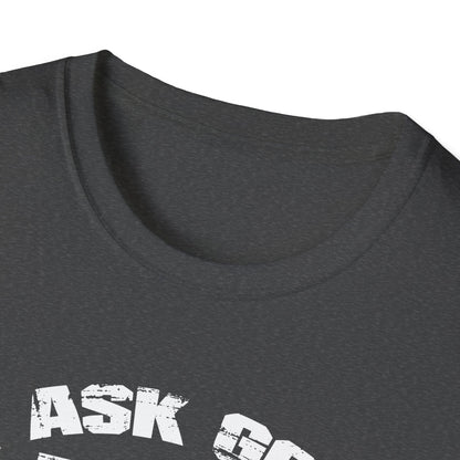 Beautiful Religious Message I Ask God For An Angel... T-Shirt - Market Nook