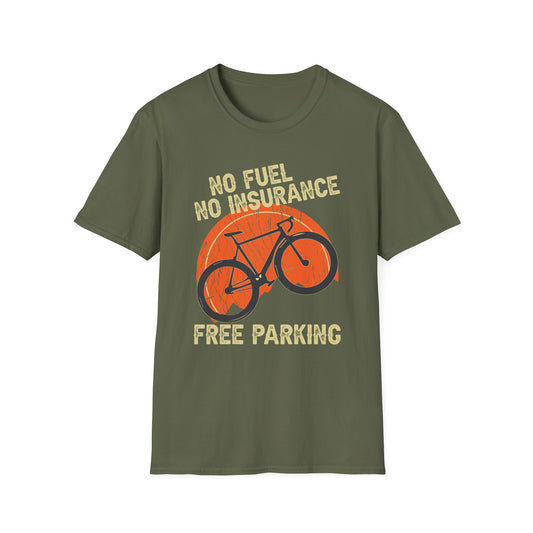 No Fuel, No Insurance, Free Parking T-Shirt design