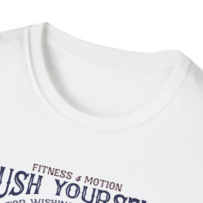 Super Comfortable Push Yourself... GYM T-Shirt - Market Nook