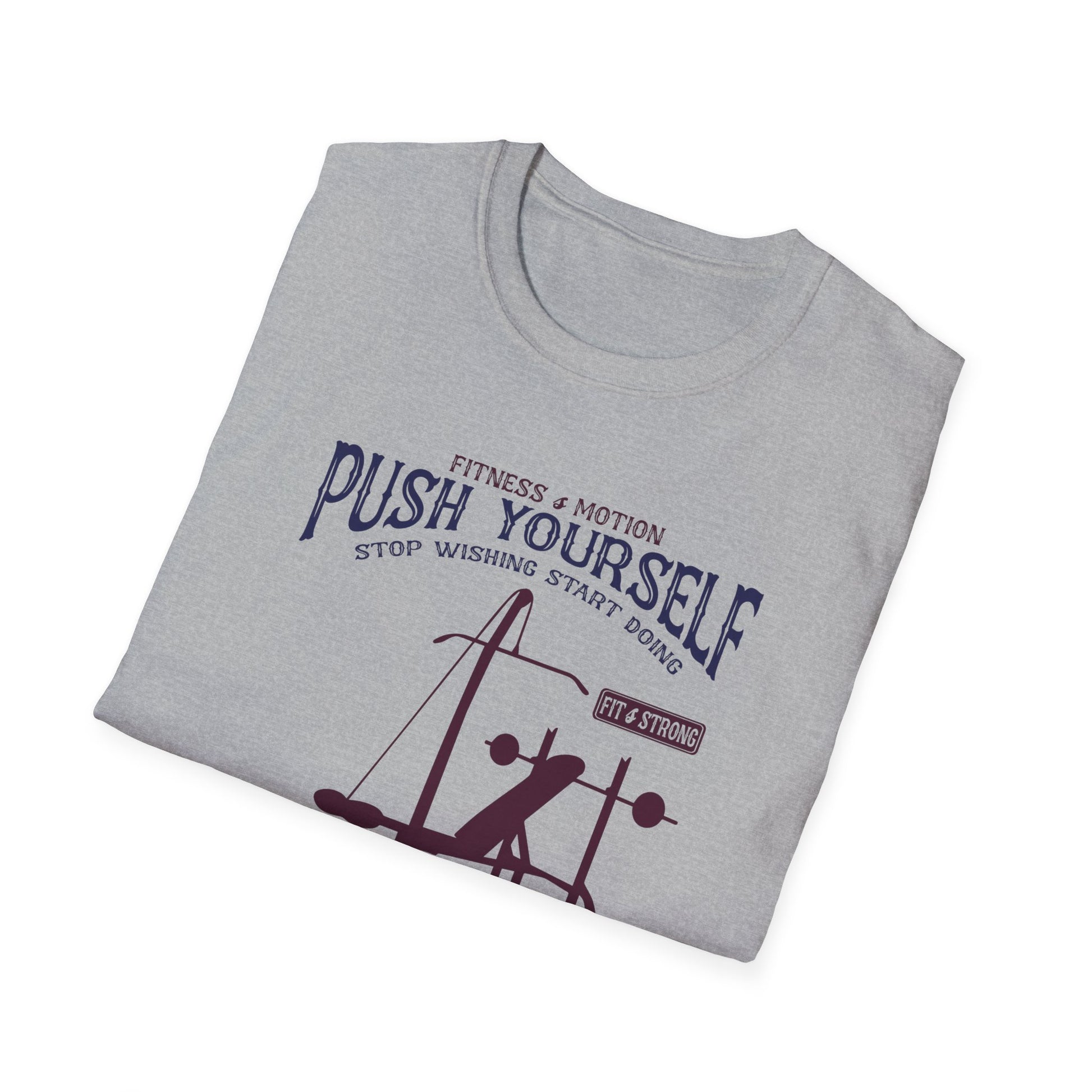 Super Comfortable Push Yourself... GYM T-Shirt - Market Nook
