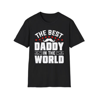 Super Comfortable The Best Daddy In The World T-Shirt design