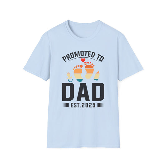 Super Comfortable Promoted To Dad Est. 2025 T-Shirt design - Market Nook