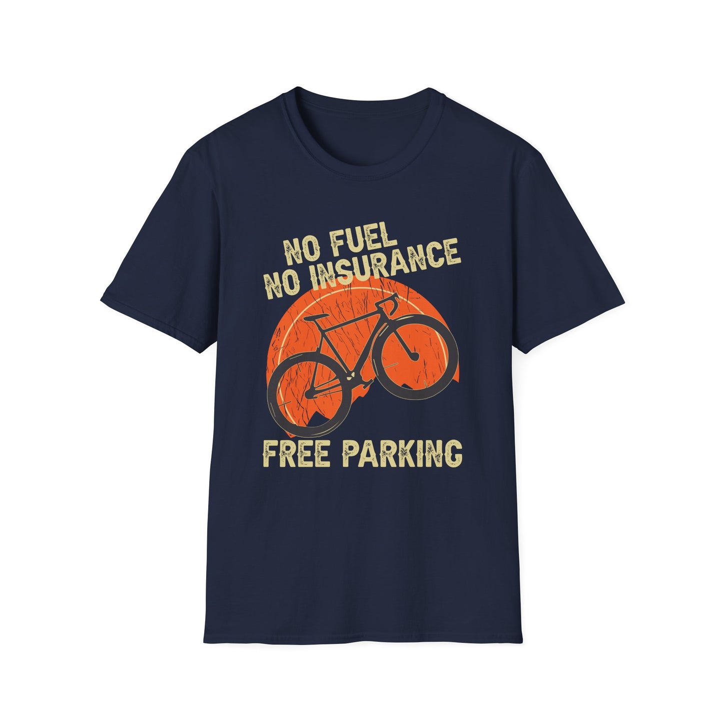 No Fuel, No Insurance, Free Parking T-Shirt design