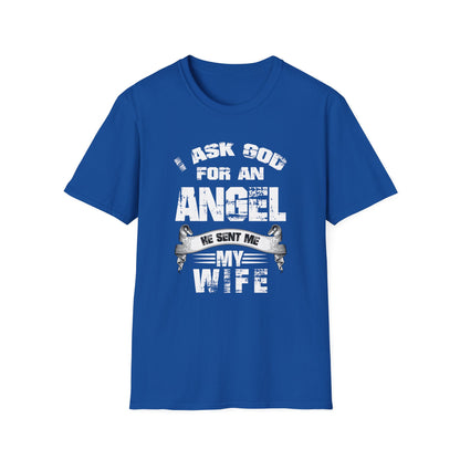 Beautiful Religious Message I Ask God For An Angel... T-Shirt - Market Nook