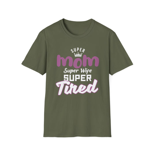 Super Comfortable Super Mom T-Shirt - Market Nook