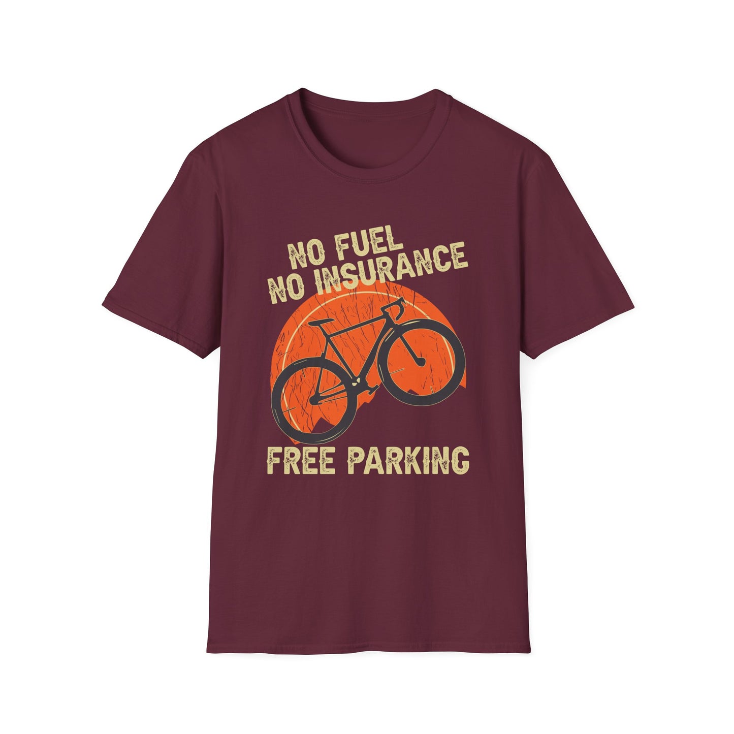 No Fuel, No Insurance, Free Parking T-Shirt design