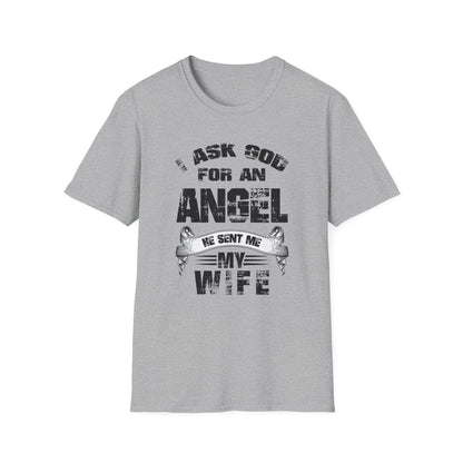 Beautiful Religious Message I Ask God For An Angel... T-Shirt - V2 - Market Nook