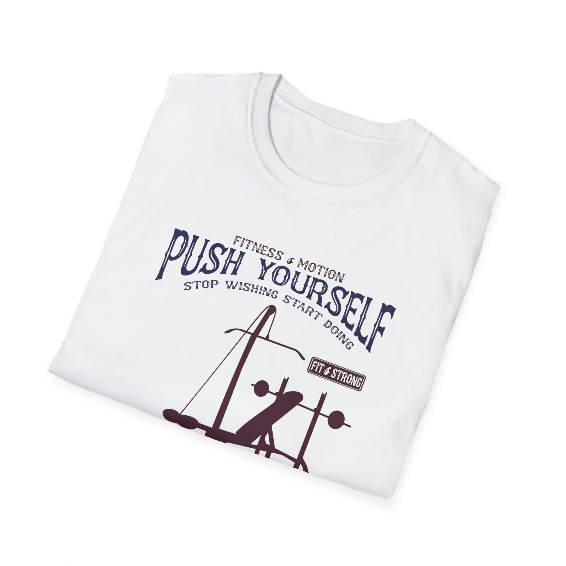 Super Comfortable Push Yourself... GYM T-Shirt - Market Nook