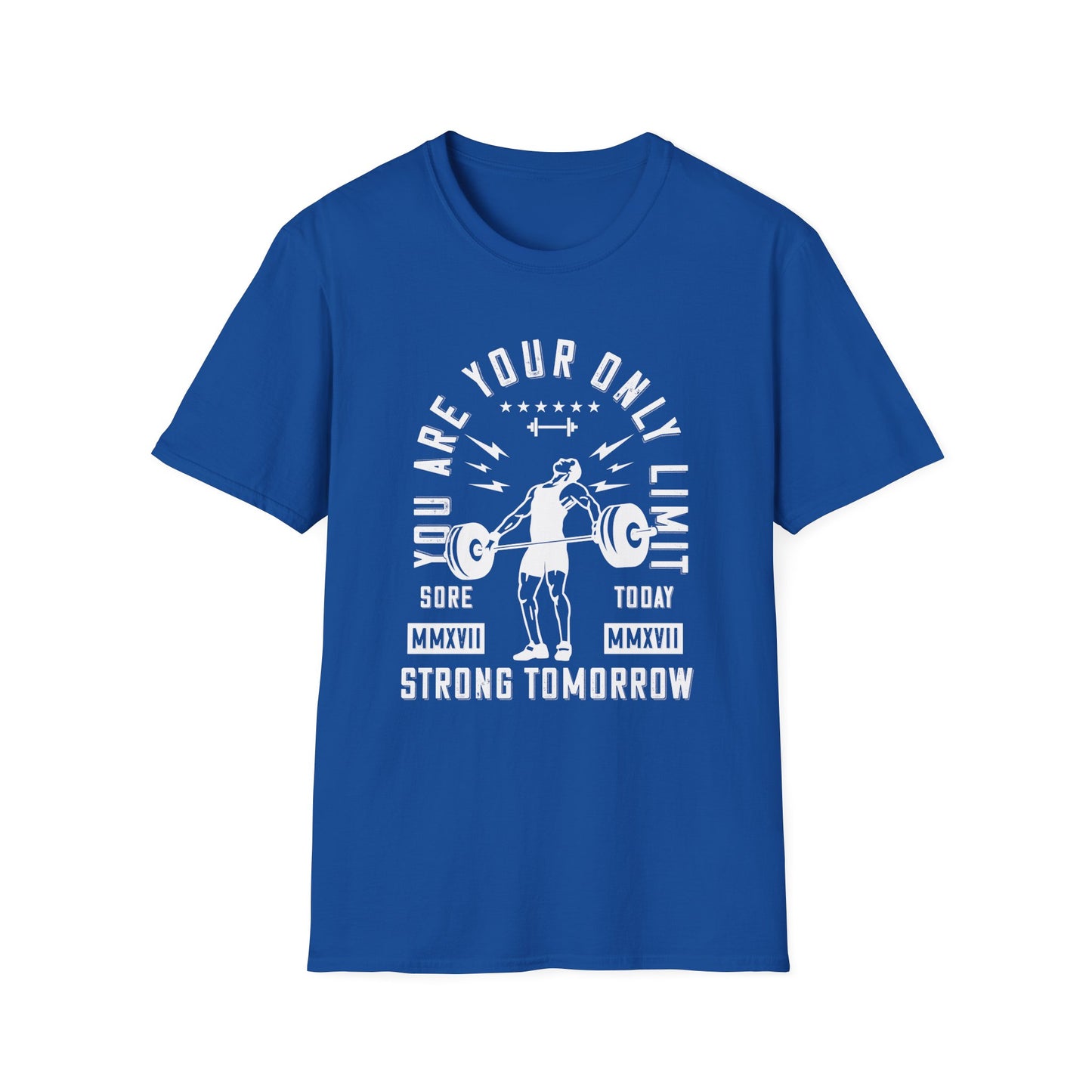 Super Comfortable You Are Your Only Limit GYM T-Shirt - Market Nook