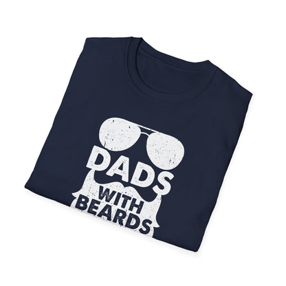 Super Comfortable Dads With Beards Are Better T-Shirt design