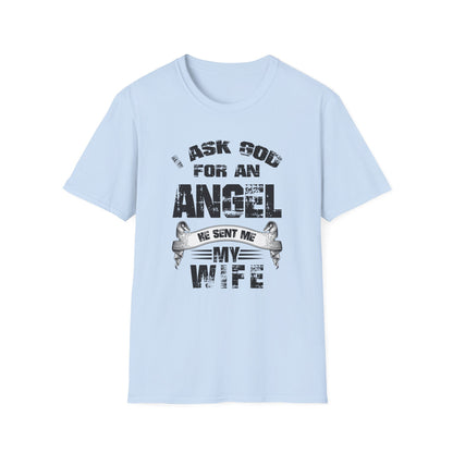 Beautiful Religious Message I Ask God For An Angel... T-Shirt - V2 - Market Nook