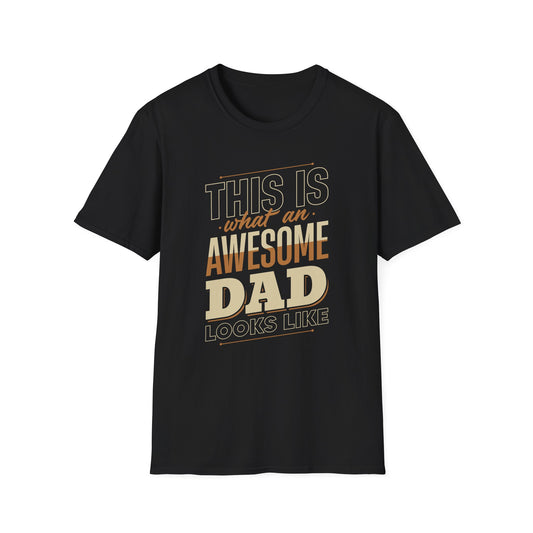 Super Comfortable This Is What An Awesome Dad Looks Like T-Shirt design