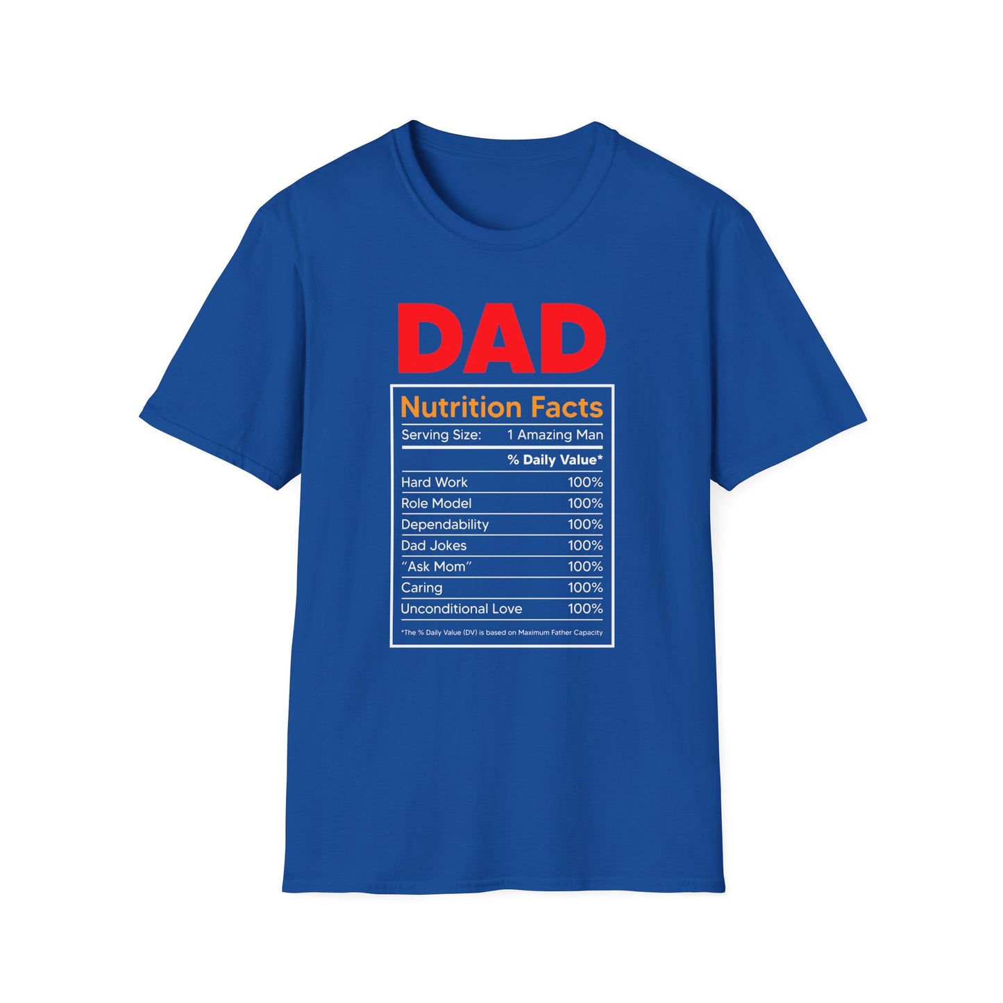 Super Comfortable Dad Nutrition Facts T-Shirt design