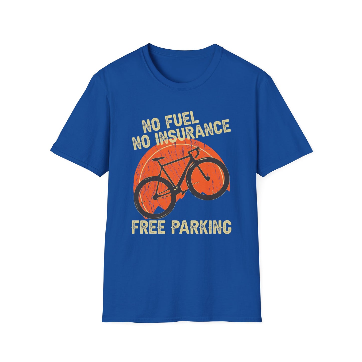 No Fuel, No Insurance, Free Parking T-Shirt design