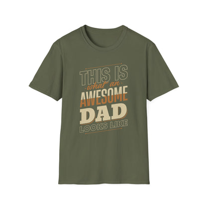Super Comfortable This Is What An Awesome Dad Looks Like T-Shirt design