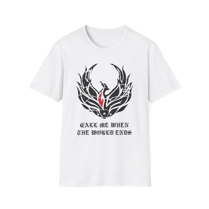 Super Comfortable Call Me When The World Ends T-Shirt design - V2 - Market Nook