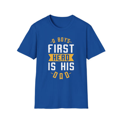 Super Comfortable A Boy's First Hero Is His Dad T-Shirt design