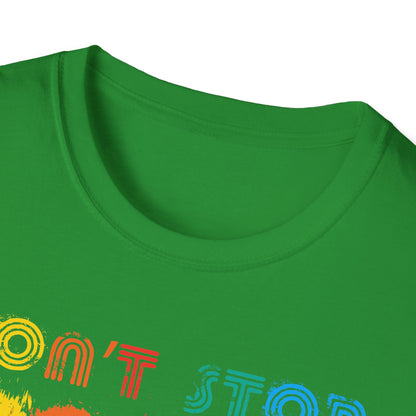 Super Comfortable Don't Stop The Music T-Shirt design - Market Nook
