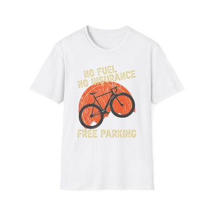 No Fuel, No Insurance, Free Parking T-Shirt design