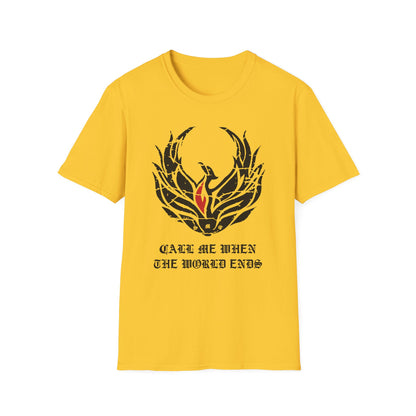 Super Comfortable Call Me When The World Ends T-Shirt design - V2 - Market Nook
