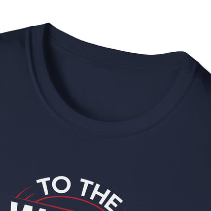 Super Comfortable ToThe World You Are... T-Shirt design