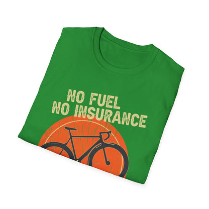 No Fuel, No Insurance, Free Parking T-Shirt design