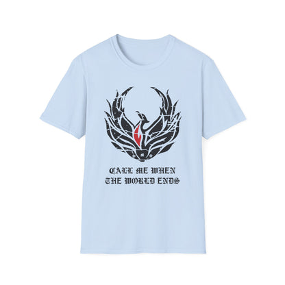 Super Comfortable Call Me When The World Ends T-Shirt design - V2 - Market Nook