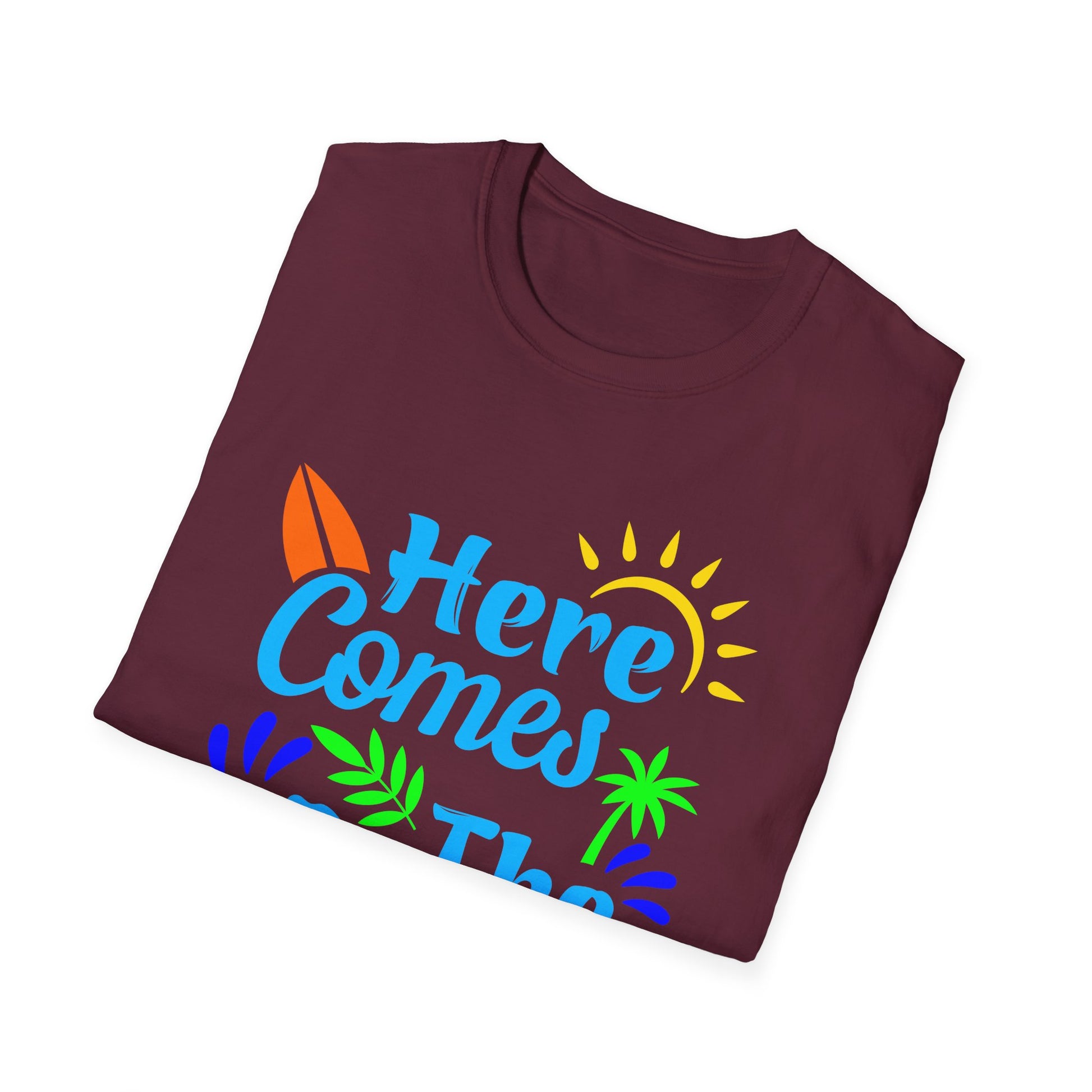 Super Comfortable Here Comes The Sum T-Shirt - Market Nook