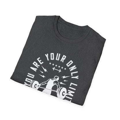 Super Comfortable You Are Your Only Limit GYM T-Shirt - Market Nook