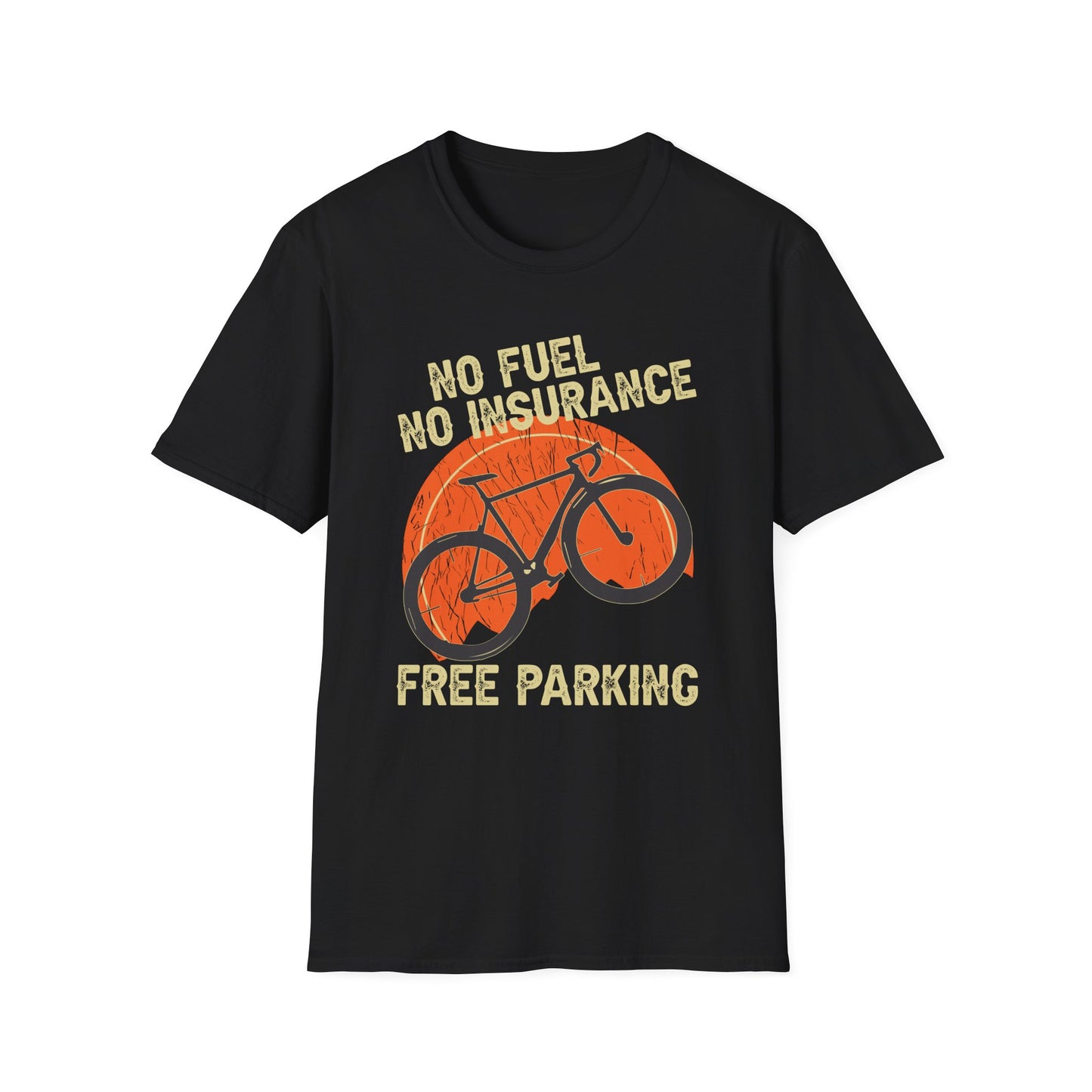 No Fuel, No Insurance, Free Parking T-Shirt design