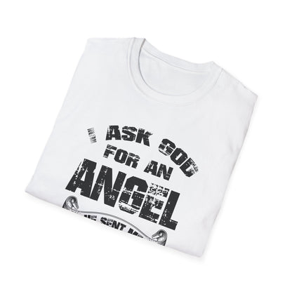 Beautiful Religious Message I Ask God For An Angel... T-Shirt - V2 - Market Nook